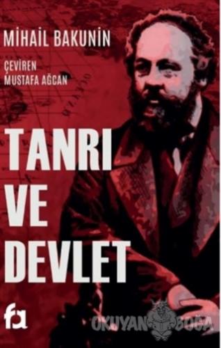 Tanrı ve Devlet - Mihail Bakunin - Fa Yayınları