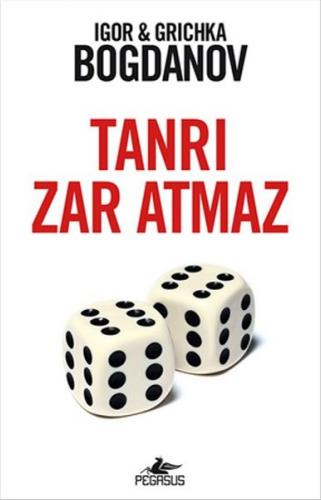 Tanrı Zar Atmaz - Grichka Bogdanov - Pegasus Yayınları