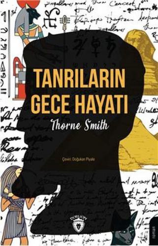 Tanrıların Gece Hayatı - Thorne Smith - Dorlion Yayınevi