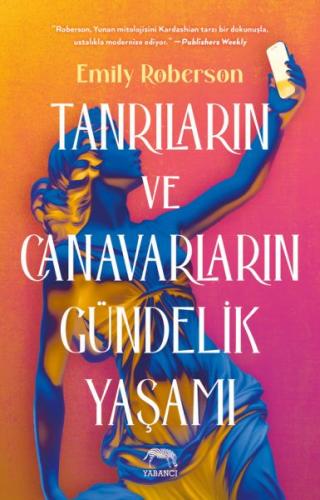 Tanrıların ve Canavarların Gündelik Yaşamı - Emily Roberson - Yabancı 