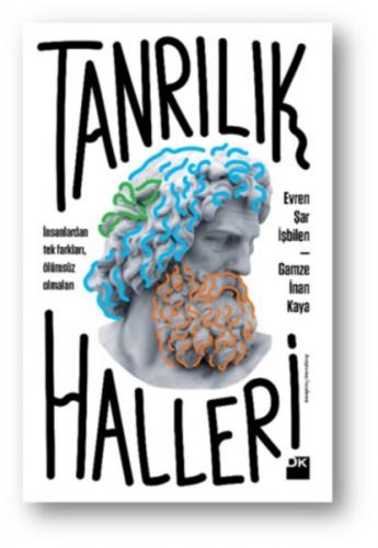 Tanrılık Halleri - Evren Şar İşbilen - Doğan Kitap