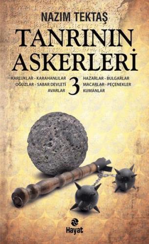 Tanrının Askerleri - 3 - Nazım Tektaş - Hayat Yayınları