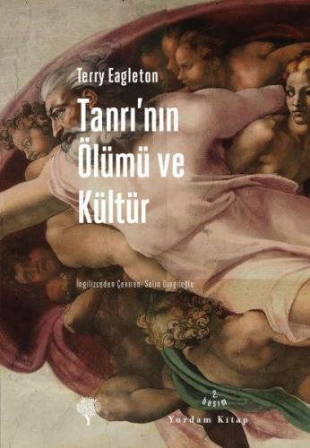 Tanrı'nın Ölümü ve Kültür - Terry Eagleton - Yordam Kitap