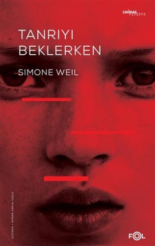 Tanrıyı Beklerken - Simone Weil - Fol Kitap