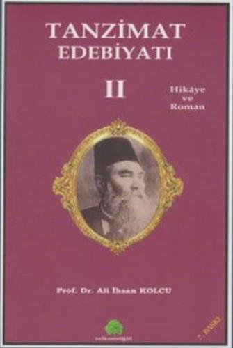 Tanzimat Edebiyatı 2 - Ali İhsan Kolcu - Salkımsöğüt Yayınları