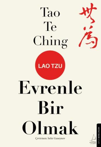 Tao Te Ching - Lao Tzu - Destek Yayınları