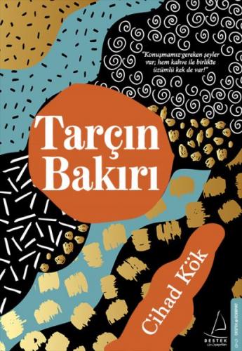 Tarçın Bakırı - Cihad Kök - Destek Yayınları