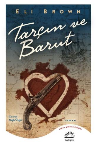 Tarçın ve Barut - Eli Brown - İletişim Yayınları