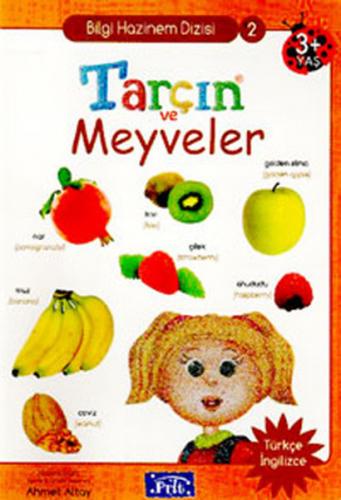 Tarçın ve Meyveler (Ciltli) - Ahmet Altay - Parıltı Yayınları