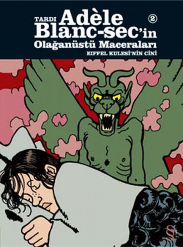 Tardı Adele Blanc-Sec'in Olağanüstü Maceraları 2: Eiffel Kulesi'nin Ci