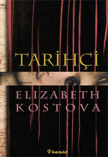 Tarihçi - Elizabeth Kostova - İnkılap Kitabevi