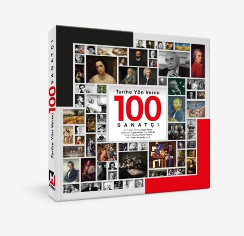 Tarihe Yön Veren 100 Sanatçı - Kolektif - Hürriyet Kitap