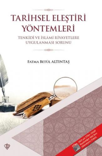 Tarihsel Eleştiri Yöntemleri - Fatma Betül Altıntaş - Türkiye Diyanet 