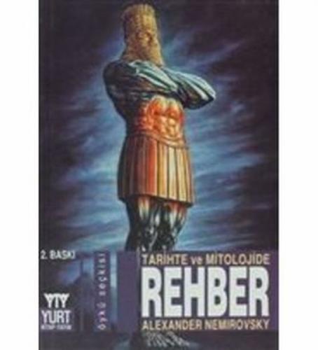 Tarihte ve Mitolojide Rehber - Alexander Nemirovsky - Yurt Kitap Yayın