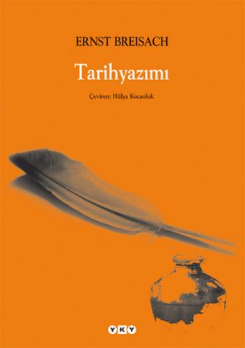 Tarihyazımı - Ernst Breisach - Yapı Kredi Yayınları