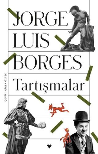 Tartışmalar - Jorge Luis Borges - Can Sanat Yayınları