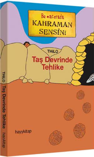 Taş Devrinde Tehlike - Thilo - Hayykitap