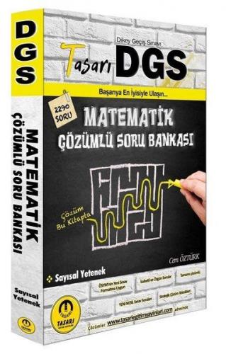 Tasarı 2021 DGS Matematik Sayısal Yetenek Çözümlü Soru Bankası - Cem Ö