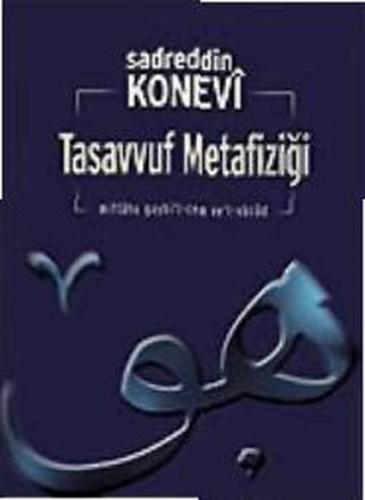 Tasavvuf Metafiziği - Sadreddin Konevi - İz Yayıncılık