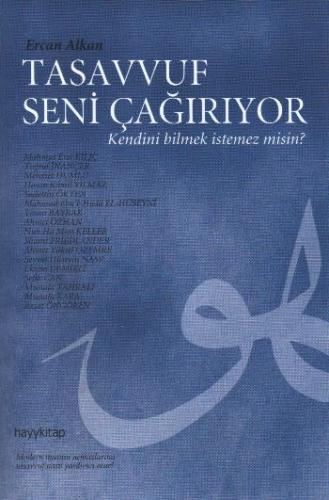 Tasavvuf Seni Çağırıyor - Ercan Alkan - Hayykitap