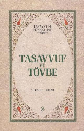 Tasavvuf ve Tövbe (Ciltli) - Mehmet Ildırar - Semerkand Yayınları