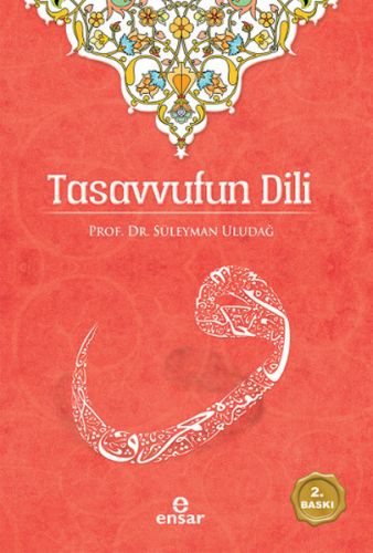 Tasavvufun Dili - Süleyman Uludağ - Ensar Neşriyat