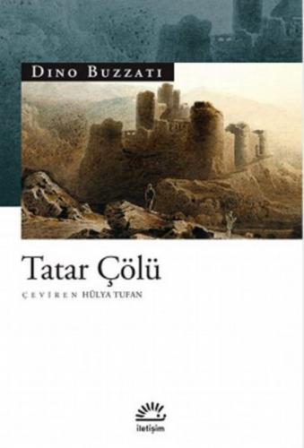 Tatar Çölü - Dino Buzzati - İletişim Yayınevi