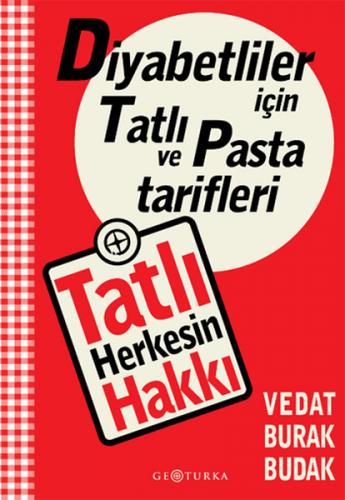 Tatlı Herkesin Hakkı - Vedat Burak Budak - Geoturka