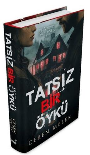 Tatsız Bir Öykü Ciltli - Ceren Melek - İndigo Kitap