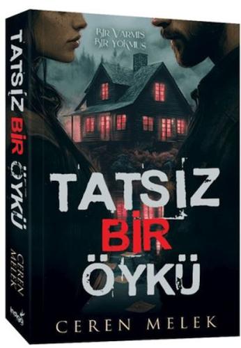 Tatsız Bir Öykü - Ceren Melek - İndigo Kitap