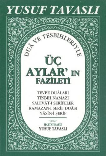 Üç Ayların Fazileti Cep Boy (C21) - Yusuf Tavaslı - Tavaslı Yayınları