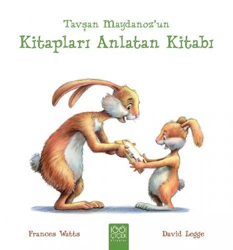 Tavşan Maydanoz'un Kitapları Anlatan Kitabı - Frances Watts - 1001 Çiç