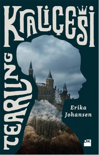 Tearling Kraliçesi - Erika Johansen - Doğan Kitap