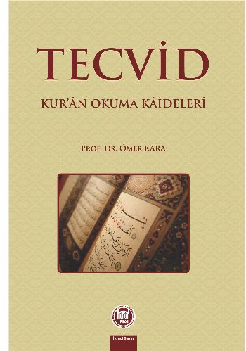 Tecvid - Ömer Kara - Marmara Üniversitesi İlahiyat Fakültesi Vakfı