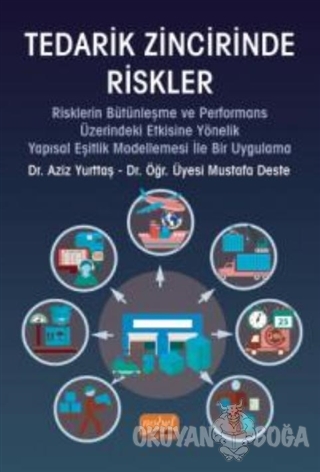 Tedarik Zincirinde Riskler - Aziz Yurttaş - Nobel Bilimsel Eserler