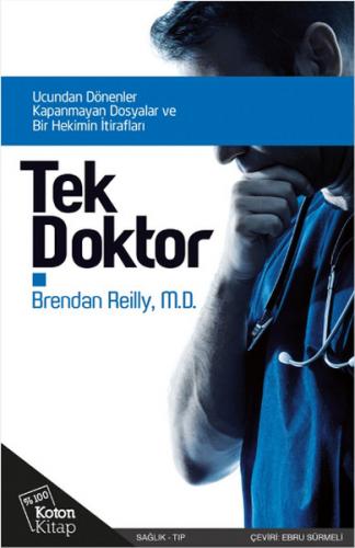 Tek Doktor - Brendan Reilly - Koton Kitap