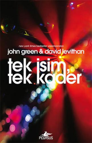 Tek İsim, Tek Kader (Ciltli) - John Green - Pegasus Yayınları