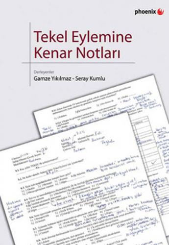 Tekel Eylemine Kenar Notları - Derleme - Phoenix Yayınevi