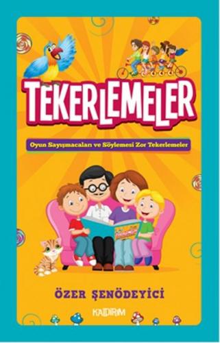 Tekerlemeler - Özer Şenödeyici - Kaldırım Yayınları