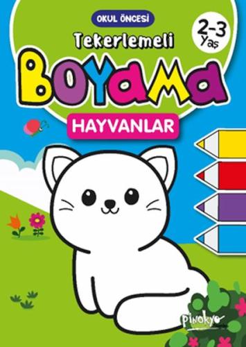 Tekerlemeli Boyama Hayvanlar 2-3 Yaş - - Pinokyo Yayınları