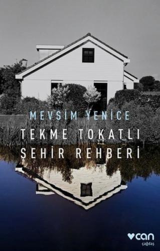 Tekme Tokatlı Şehir Rehberi - Mevsim Yenice - Can Sanat Yayınları