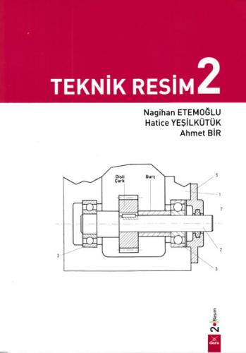 Teknik Resim 2 - Ahmet Bir - Dora Basım Yayın