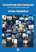 Televizyon Dizi Pusulası - Zehra İpşiroğlu - E Yayınları