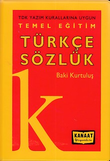 Temel Eğitim Türkçe Sözlük (Plastik Kapak) - Baki Kurtuluş - Kanaat Ya