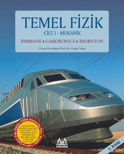 Temel Fizik Cilt 1- Mekanik - Paul M. Fishbane - Arkadaş Yayınları