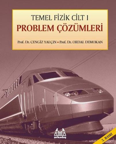 Temel Fizik Cilt 1 Problem Çözümleri - Cengiz Yalçın - Arkadaş Yayınla