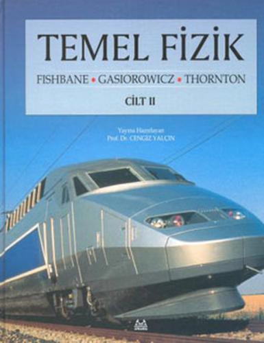 Temel Fizik Cilt: 2 - Paul M. Fishbane - Arkadaş Yayınları - Ders Kita