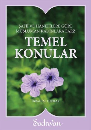 Temel Konular - İbrahim Toprak - Şadırvan Yayınları