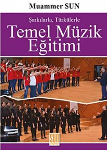 Temel Müzik Eğitimi - Muammer Sun - Sun Yayınları