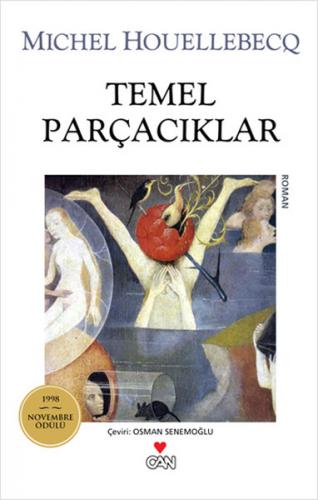 Temel Parçacıklar - Michel Houellebecq - Can Yayınları